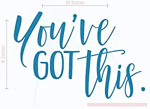 Wall Décor Plus More You've Got This Inspirational Wall Art Stickers Vinyl Lettering Decals Home Decor Quote 23x15-Inch Bayou Blue