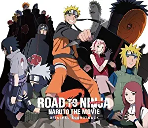 Road to Ninja: Naruto the Movie (Original Soundtrack)