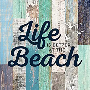 P. Graham Dunn Life is Better at The Beach Aqua Lath Look 3 x 3 Wood Inspirational Magnet