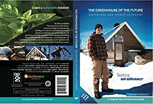 The Greenhouse of the Future (DVD INCLUDING FILM + EBOOK + PLANS)